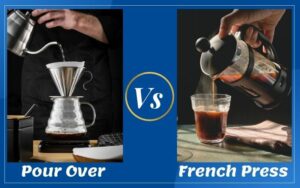 pour over and French press brewers