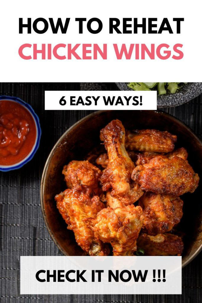 How to Reheat Chicken Wings: 6 Easy Ways! 9
How to Reheat Chicken Wings: 6 Easy Ways!