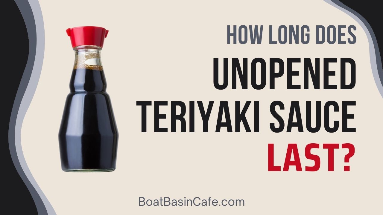 Does Teriyaki Sauce Go Bad? Everything You Need to Know 3 How Long Does an Unopened Bottle of Teriyaki Sauce Last?