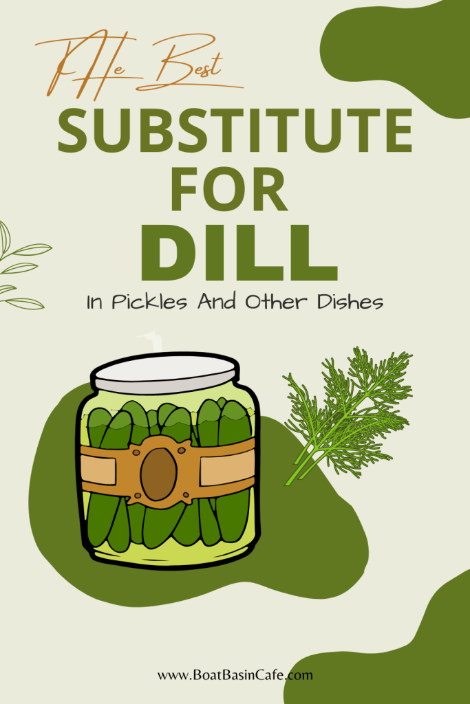 The Best Substitute For Dill In Pickles And Other Dishes 6 The Best Substitute For Dill In Pickles And Other Dishes