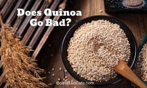 Does Quinoa Go Bad?