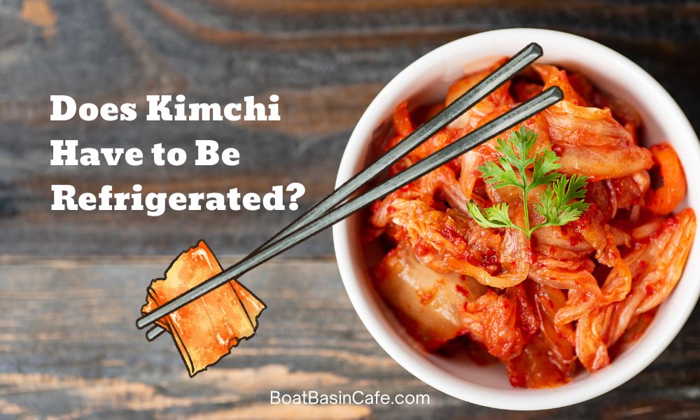 Does Kimchi Have to Be Refrigerated? Unlocking the Secrets of Korea's Fermented Treasure 2 Does Kimchi Have to Be Refrigerated