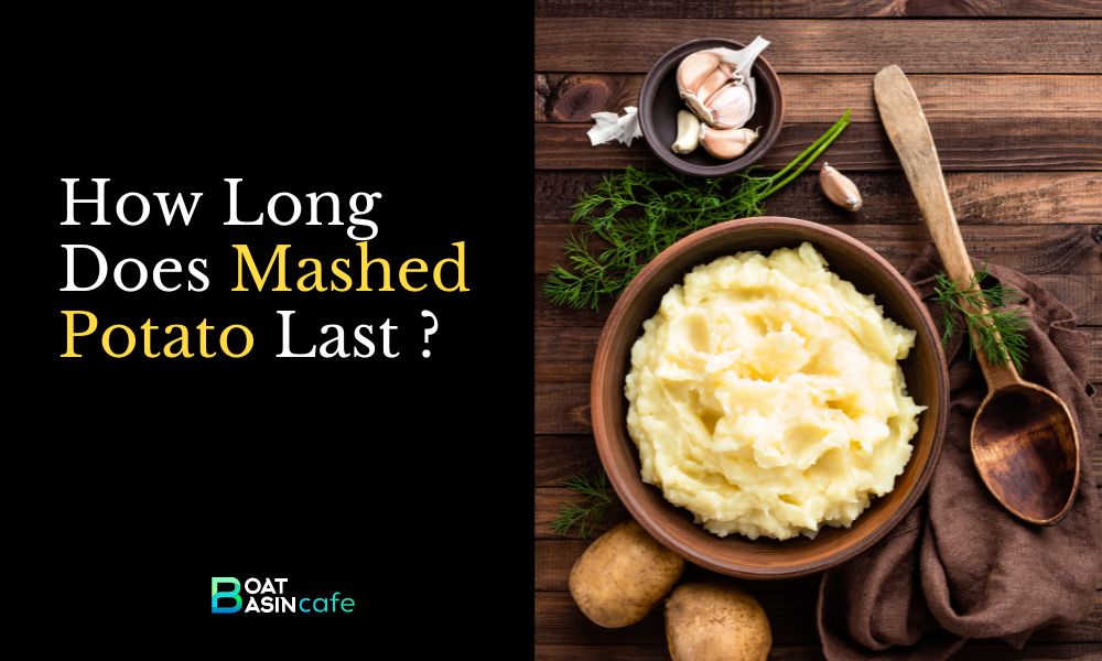 how long can mashed potatoes last in the fridge