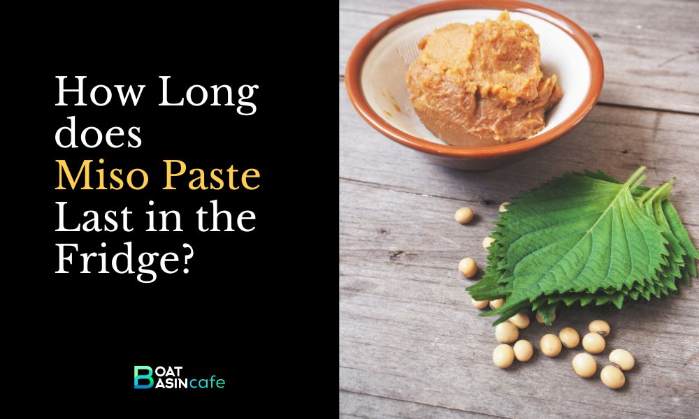 how long does miso paste last in the fridge