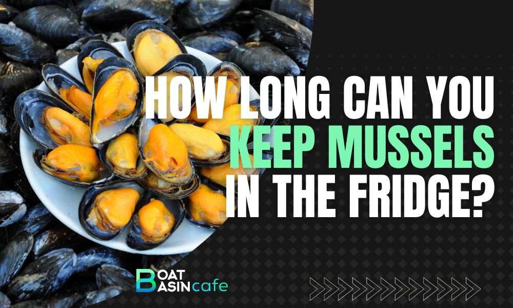 The Ultimate Guide to Storing Mussels: How Long Can You Keep Mussels in the Fridge? 2 how long can you keep mussels in the fridge