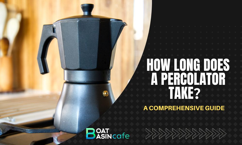 Master the Art of Perfect Percolated Coffee: A Comprehensive Guide 2 how long does a percolator take