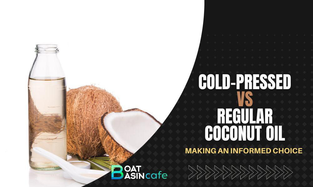 cold pressed vs normal coconut oil